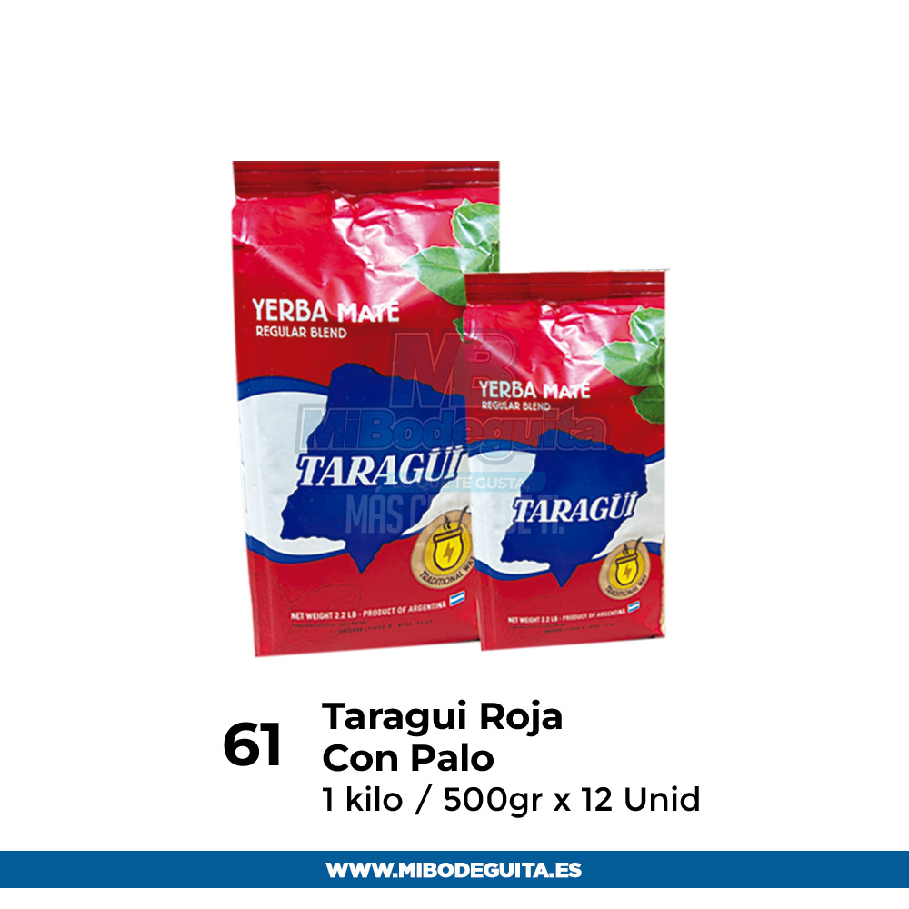 Taragui Roja con palo 